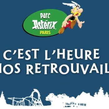 Parc Astérix Opens Its Doors on Monday, With Sickle Distancing