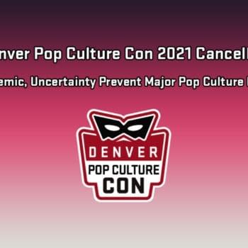 Denver Pop Culture Con 2021 - No Plans To Return, Yet