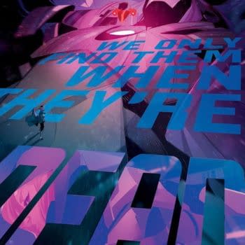 We Only Find Them When They’re Dead #4 Review: High Grade Sci-Fi