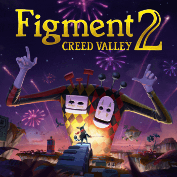 Bedtime Digital Games Announces Figment 2: Creed Valley