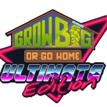 Grow Big (Or Go Home) &#8211; Ultimate Edition To Release February 12th