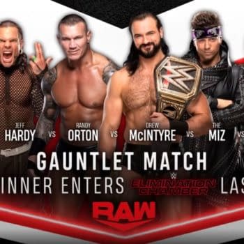 On WWE Raw next Monday, Sheamus, Jeff Hardy, Randy Orton, Drew McIntyre, The Miz, and AJ Styles will face off in a gauntlet match to determine the last entry position in the Elimination Chamber.