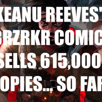Keanu Reeves' BRZRKR #1 Sells Over 615,000 Copies To Comic Stores