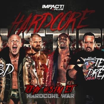 Tommy Dreamer, Rich Swann, Willie Mack, and Eddie Edwards will taken Violent By Design's Eric Young, Joe Doering, Deaner, and Rhino in a Hardcore War match at Impact Wrestling's Hardcore Justice Impact Plus special today.