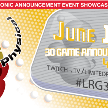 Limited Run Games Reveals 30 Upcoming Products During E3 2021