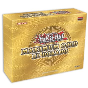 Yu-Gi-Oh! TCG Reveals Details For Maximum Gold El Dorado