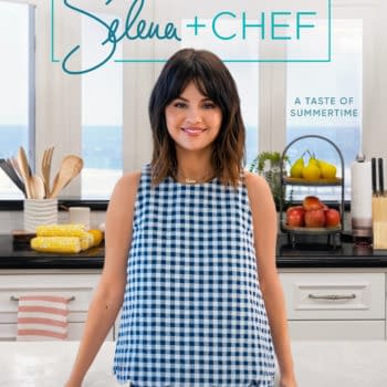 Selena + Chef: HBO Series Debuts Tastes Of Summer On August 18