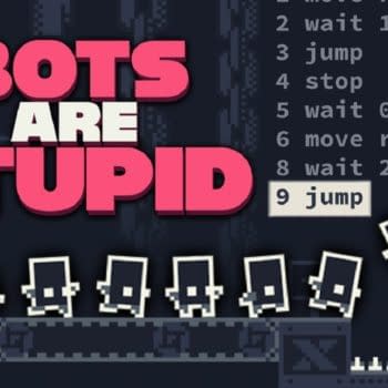 Bots Are Stupid Confirmed For Release This November