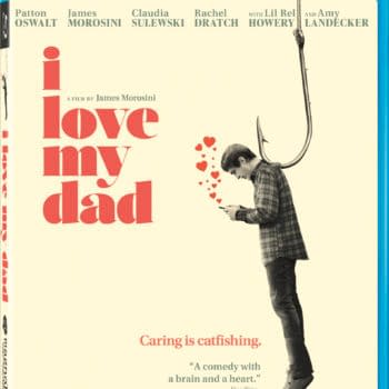 Giveaway: Win A Free Blu-Ray Copy Of I Love My Dad
