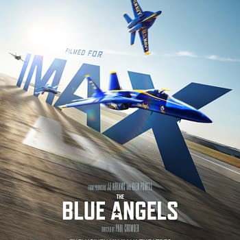 Bringing A Documentary To IMAX: The Blue Angels Trailer And Posters