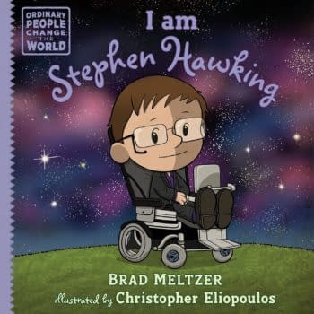 I Am Stephen Hawking by Brad Meltzer & Christopher Eliopoulos Gets A 150,000 Print Run