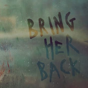 Bring Her Back: Teaser & Poster For Talk To Me Directors New Film Out