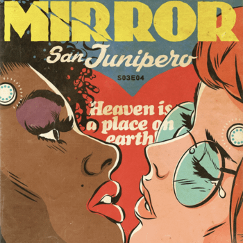 Cover & Characters For Black Mirror: San Junipero, The Offical Comic