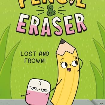 Pencil & Eraser: Lost and Frown!: Cute, funny Graphic Novel Out in may