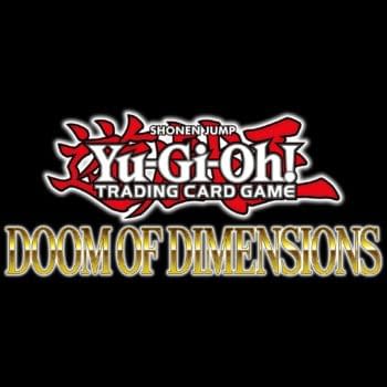 Yu-Gi-Oh! TCG Reveals Doom Of Dimensions Booster Set