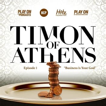 Timon of Athens: Audio Podcast of Rare Shakespeare Play Now Live