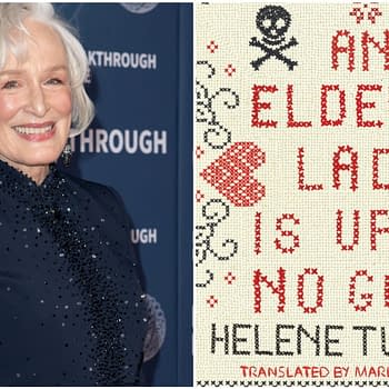 Maud: Glenn Close to Play Ruthless Killer, Probably Not Typecast
