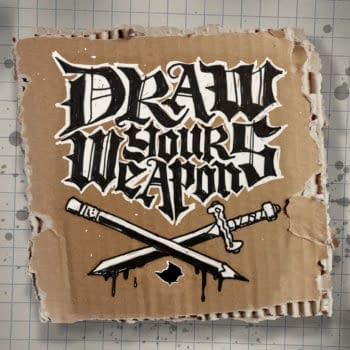 Draw Your Weapons