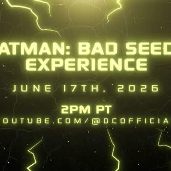 DC Comics Has A 617 Day For Batman: Bad Seeds... Or Will it Be 618 Day?