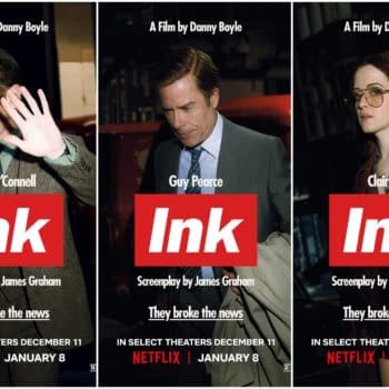 Illustrated Netflix poster for Ink featuring Jack O’Connell, Guy Pearce, and Claire Foy against a dark background with a large red Ink title. The tagline says “They broke the news.”