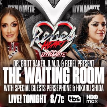 AEW Rebel Heart Dynamite graphic for Dr. Britt Baker, D.M.D. and Rebel presenting The Waiting Room with special guests TBS Champion and CMLL World Women’s Champion Persephone and Hikaru Shida.