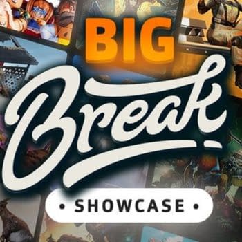 Everything Revealed During The Big Break Showcase