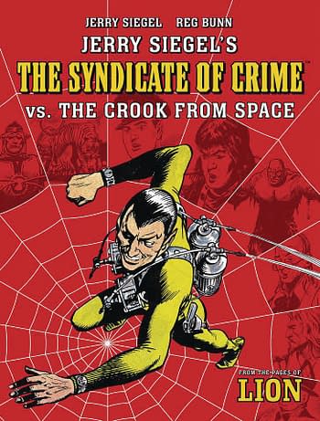 Cover image for JERRY SIEGEL SYNDICATE OF CRIME VS CROOK FROM SPACE TP