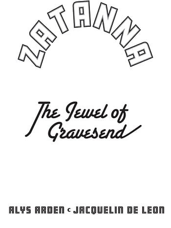 Alys Arden and Jacquelin de Leon's Zatanna: The Jewel of Gravesend