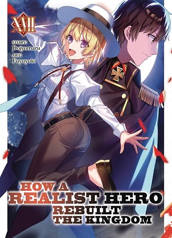 Cover image for HOW REALIST HERO REBUILT KINGDOM LIGHT NOVEL VOL 17