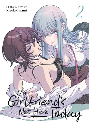 Cover image for MY GIRLFRIENDS NOT HERE TODAY GN VOL 02