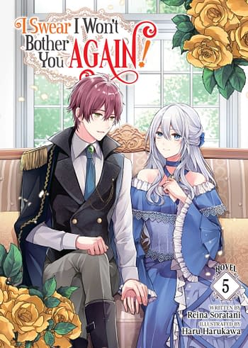 Cover image for I SWEAR I WONT BOTHER YOU AGAIN LIGHT NOVEL VOL 05 (RES)