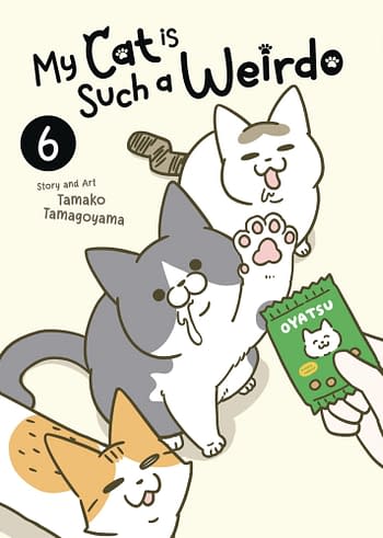 Cover image for MY CAT IS SUCH A WEIRDO GN VOL 06