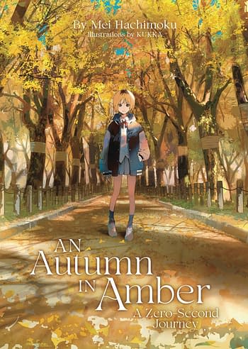 Cover image for AN AUTUMN IN AMBER ZERO SECOND JOURNEY L NOVEL SC (MR)
