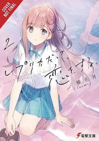 Cover image for EVEN A REPLICA CAN FALL IN LOVE LIGHT NOVEL SC VOL 02