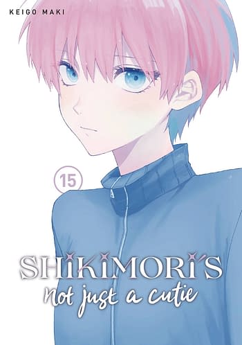 Cover image for SHIKIMORIS NOT JUST A CUTIE GN VOL 15