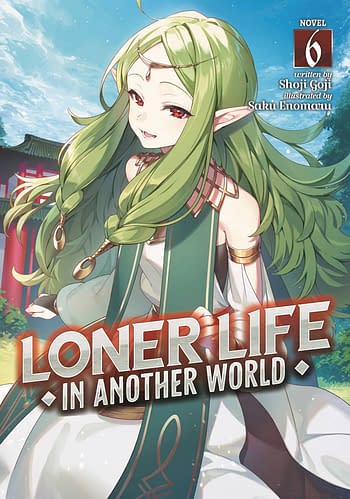 Cover image for LONER LIFE IN ANOTHER WORLD LIGHT NOVEL SC VOL 06