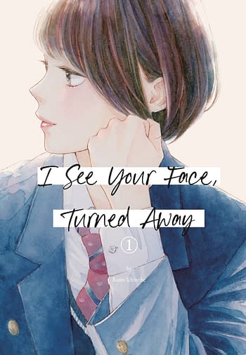 Cover image for I SEE YOUR FACE TURNED AWAY GN VOL 01