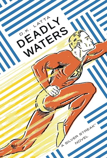 Cover image for DEADLY WATERS SILVER STREAK NOVEL