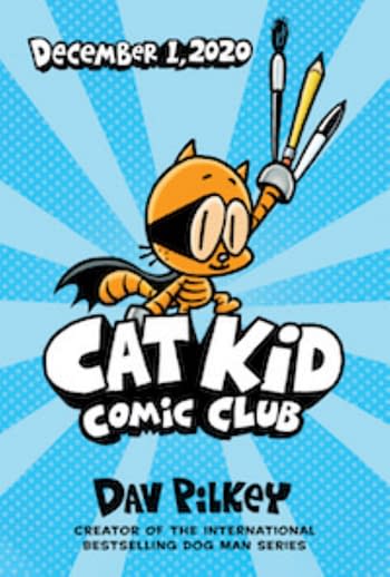 Dog Man's Dav Pilkey Launches Cat Kid Comic Club Graphic Novel Series.