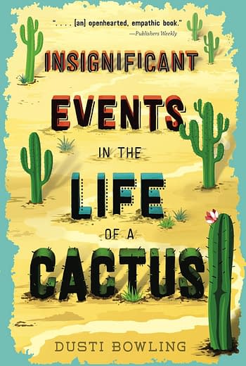 Insignificant Events in the Life of a Cactus 