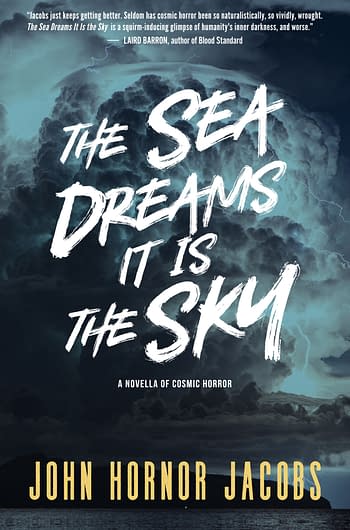 Castle Talk: James Hornor Jacobs Finds Cosmic Horror In Authoritarianism In The Sea Dreams It Is The Sky