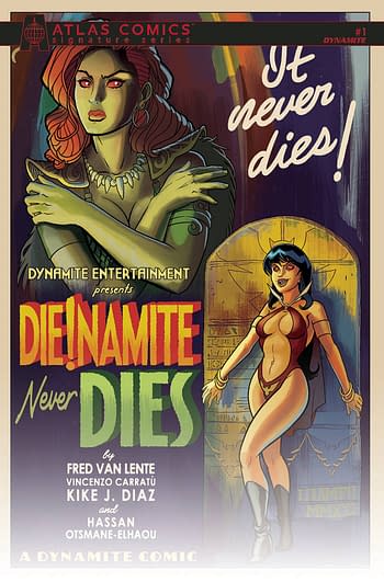 Cover image for DIE!NAMITE NEVER DIES #1 CVR M SGN ATLAS ED