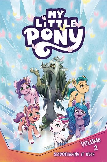 Cover image for MY LITTLE PONY VOL 02 SMOOTHIE-ING IT OVER