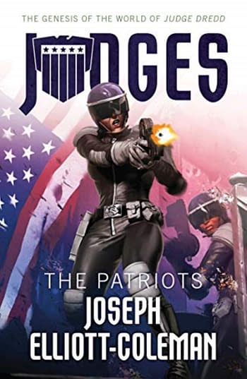 Joseph Elliott Coleman &#8211; Writer of Judge Dredd: The Judges: Patriots &#8211; On Fascism