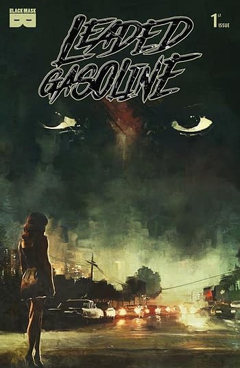 Leaded Gasoline #1 in Black Mask Comics' September 2024 Solicits