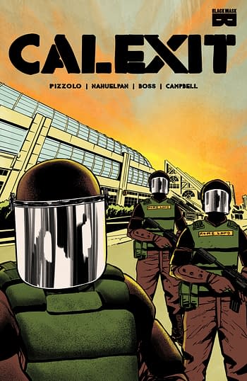 Black Mask Surprise-Publishes New Comic CALEXIT: All Systems San Diego, Today