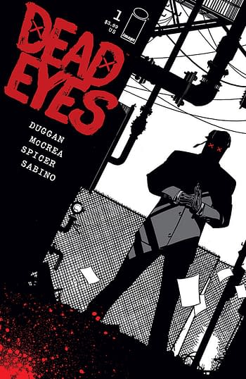 Gerry Duggan and John McCrea Rename Dead Rabbit as Dead Eyes, From Image Comics in October