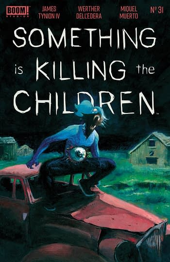 Something Is Killing The Children #31 Sees Orders Jump By 30%