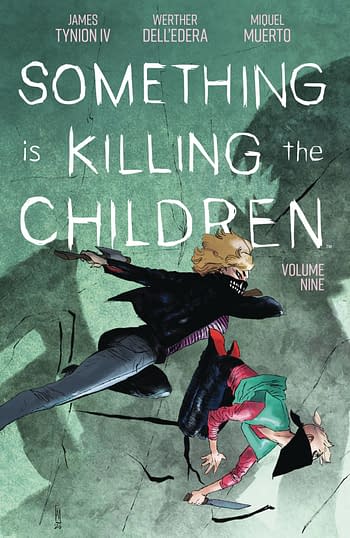 Cover image for SOMETHING IS KILLING THE CHILDREN VOL 9