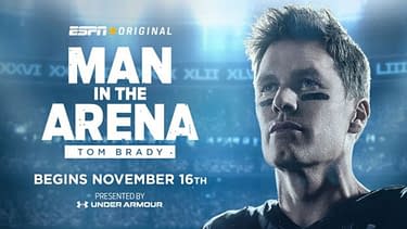 Man In The Arena: Tom Brady' Series To Debut On ESPN+ Nov. 16 – Deadline